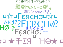 ニックネーム - Fercho
