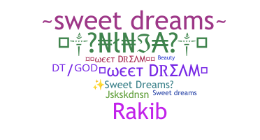 ニックネーム - SweetDreams