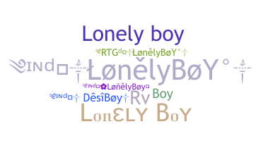 ニックネーム - Lonelyboy
