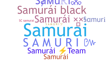 ニックネーム - Samuri