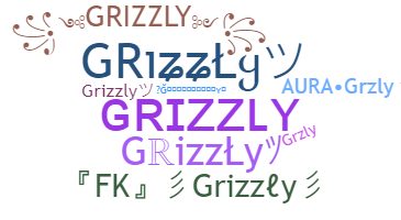 ニックネーム - Grizzly