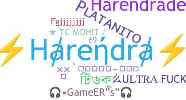 ニックネーム - Harendra