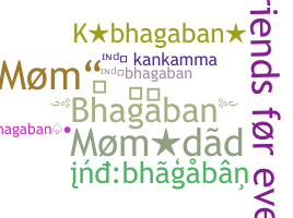 ニックネーム - Bhagaban