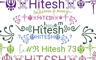 ニックネーム - Hitesh