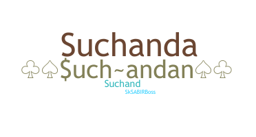 ニックネーム - Suchandan