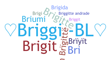 ニックネーム - Briggitte