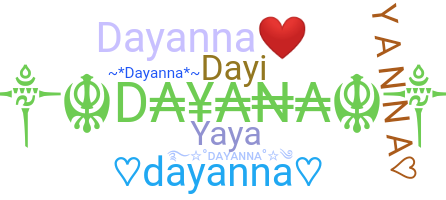 ニックネーム - Dayanna