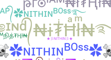 ニックネーム - Nithin
