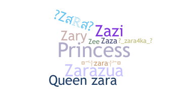 ニックネーム - Zara