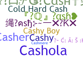 ニックネーム - Cash