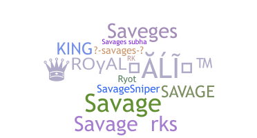 ニックネーム - Savages