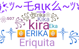 ニックネーム - Erika