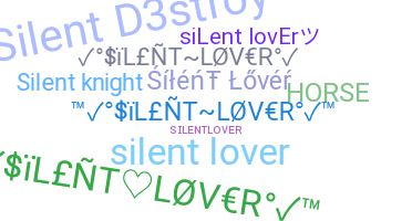 ニックネーム - silentlover
