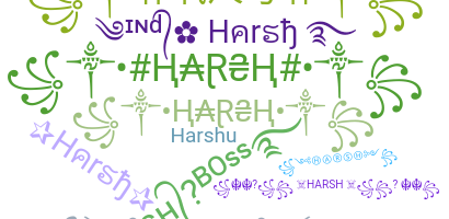 ニックネーム - Harsh