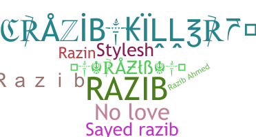 ニックネーム - Razib