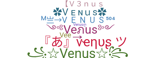 ニックネーム - Venus