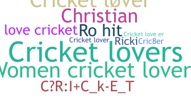 ニックネーム - Cricket