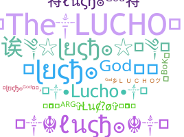 ニックネーム - Lucho