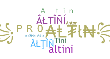 ニックネーム - Altin