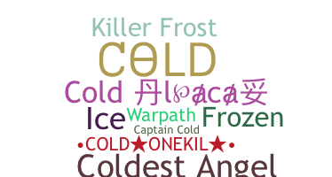 ニックネーム - Cold