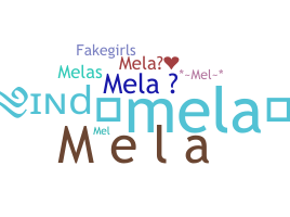 ニックネーム - Mela
