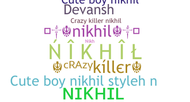 ニックネーム - Nikhi