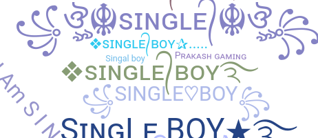ニックネーム - singleboy