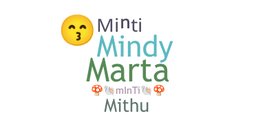 ニックネーム - Minti