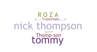 ニックネーム - Thompson