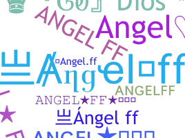 ニックネーム - ANGELFF