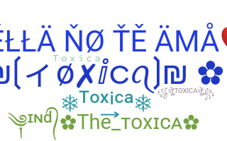 ニックネーム - Toxica