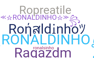 ニックネーム - Ronaldinho