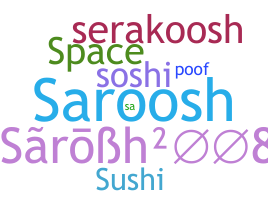 ニックネーム - Sarosh