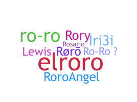 ニックネーム - Roro