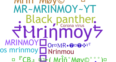 ニックネーム - Mrinmoy
