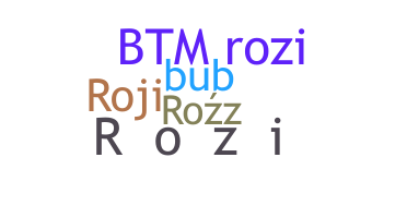 ニックネーム - rozi