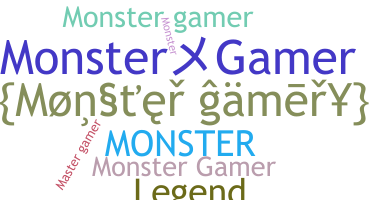 ニックネーム - monstergamer
