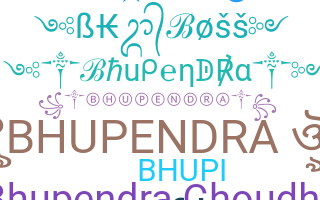 ニックネーム - Bhupendra