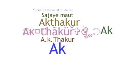 ニックネーム - AkThakur