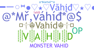ニックネーム - Vahid