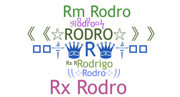 ニックネーム - rodro