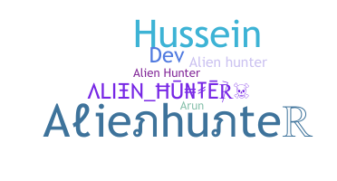 ニックネーム - alienhunter