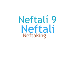 ニックネーム - Neftaly