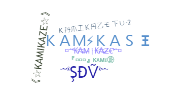 ニックネーム - Kamikaze