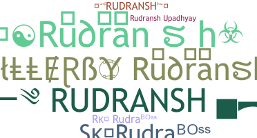 ニックネーム - Rudransh