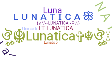 ニックネーム - lunatica