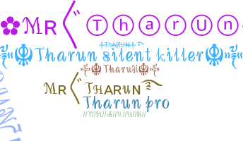 ニックネーム - Tharun