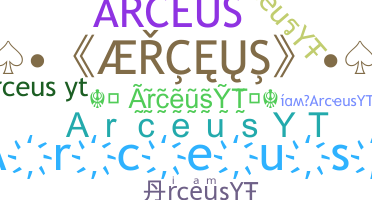ニックネーム - ArceusYT