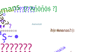 ニックネーム - AnAnAs
