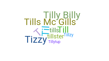 ニックネーム - Tilly